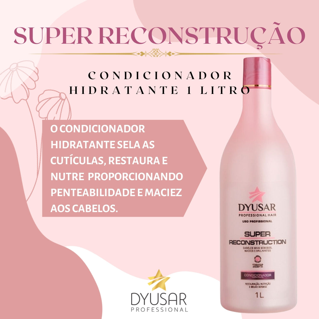 Kit Super Reconstrução Com Condicionador De 1 Litro DYUSAR - Dyusar