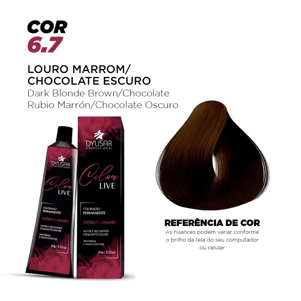 Banner da Coloração Dyusar Color Live 6.7 Louro Marrom / Chocolate Escuro, mostrando a embalagem do produto e a mecha com a referência da cor resultante.